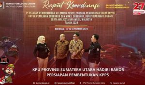 KPU Sumut Menghadiri Rakor Persiapan Pembentukan KPPS